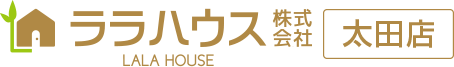 ララハウス株式会社　太田店